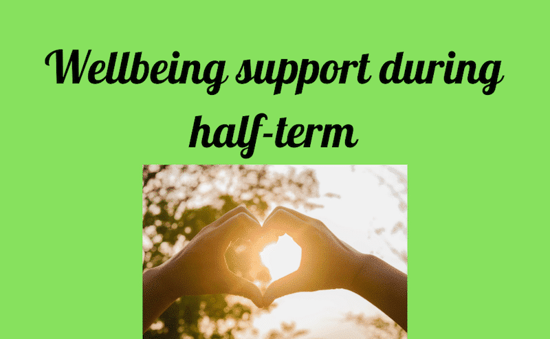 wellbeing-support-image-half-term-2021